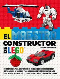 EL MAESTRO CONSTRUCTOR LEGO | 9788416279975 | Frangioja, Francesco | Llibreria online de Figueres i Empordà