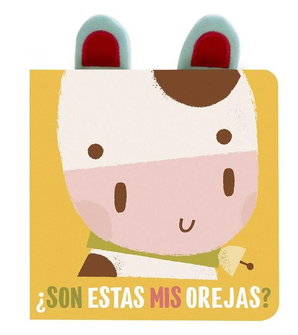 ¿Son estas mis orejas? Vaca | 9788408202561 | YOYO | Llibreria online de Figueres i Empordà