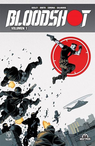 BLOODSHOT #01 | 978841895512900001 | Seeley, Tim / Booth, Brett / Corona, Jorge / Dalhouse, Andrew | Llibreria online de Figueres i Empordà