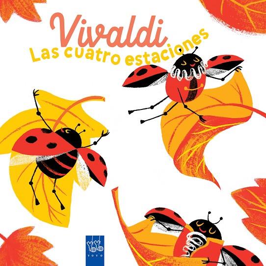 Vivaldi. Las cuatro estaciones | 9788408285915 | YOYO | Llibreria online de Figueres i Empordà