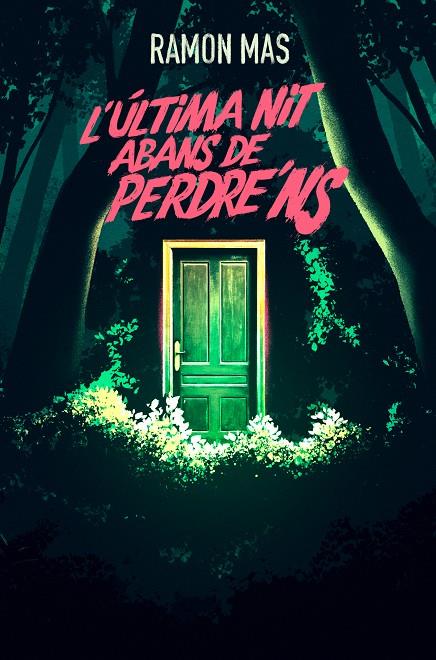 L’última nit abans de perdre’ns | 9788412925784 | Mas, Ramon | Librería online de Figueres / Empordà