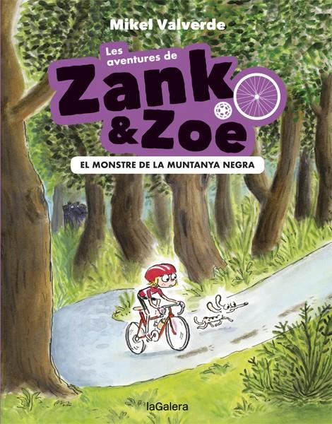 El monstre de la Muntanya Negra (Les aventures de Zank i Zoe #01) | 9788424664145 | Valverde, Mikel | Llibreria online de Figueres i Empordà