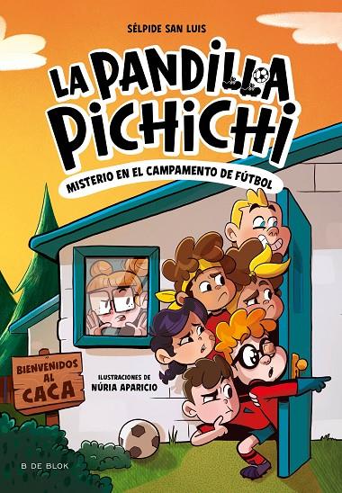 La Pandilla Pichichi #02. El misterio del campamento de fútbol | 9788419910189 | San Luis, Sélpide | Llibreria online de Figueres i Empordà