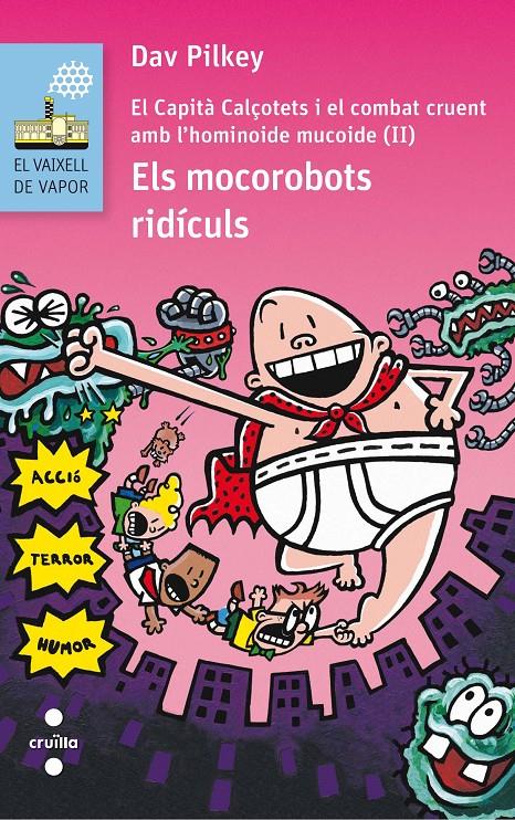 ELS MOCOROBOTS RIDICULS (Capita calçotets) | 9788466141628 | Pilkey, Dav | Librería online de Figueres / Empordà