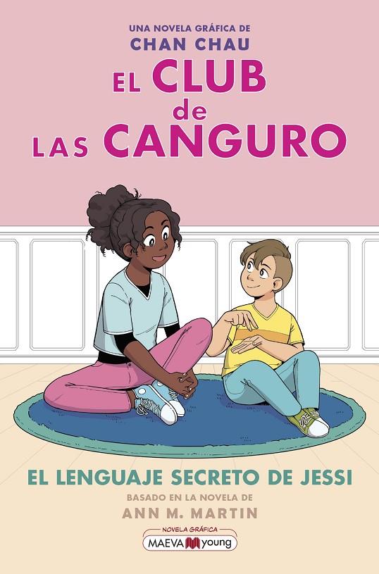 El club de las canguro #12: El lenguaje secreto de Jessi | 9788410260238 | Chau, Chan | Librería online de Figueres / Empordà