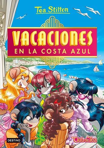 Vacaciones en la Costa Azul | 9788408252498 | Stilton, Tea | Librería online de Figueres / Empordà
