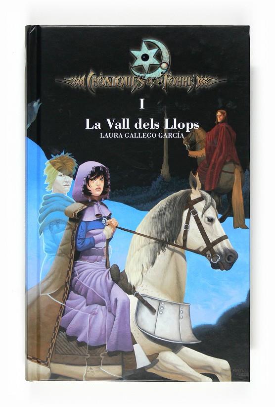 Cròniques de la Torre #01. LA VALL DELS LLOPS | 9788466118408 | Gallego García, Laura | Librería online de Figueres / Empordà