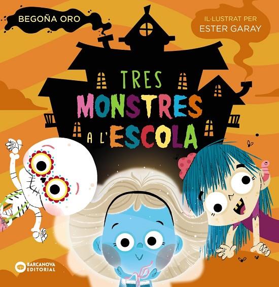 Tres monstres a l'escola (PAL) | 9788448955595 | Oro, Begoña | Llibreria online de Figueres i Empordà