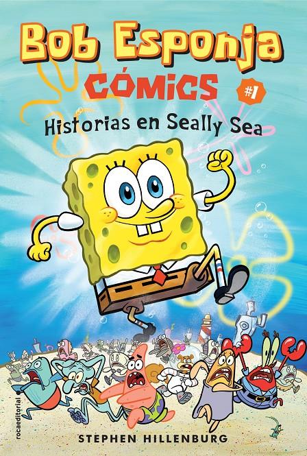 Bob Esponja. Historias en Seally Sea | 9788417305703 | Hillenburg, Stephen | Llibreria online de Figueres i Empordà