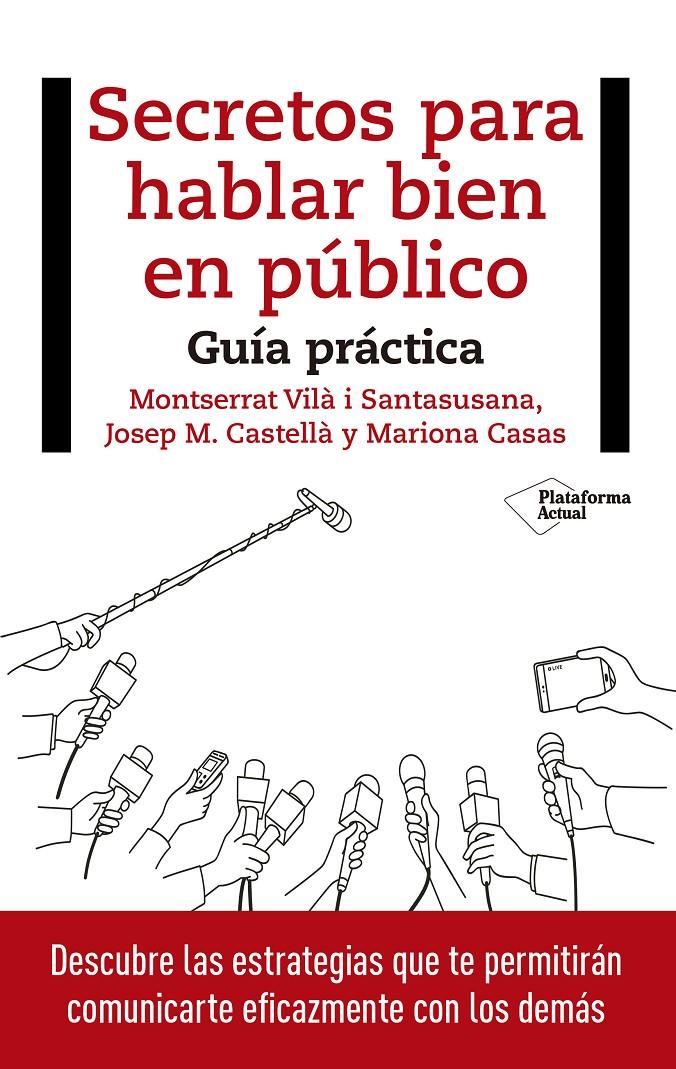 Secretos para hablar bien en público | 9788417114848 | Vilà i Santasusana, Montserrat/Castellà, Josep M./Casas, Mariona | Librería online de Figueres / Empordà