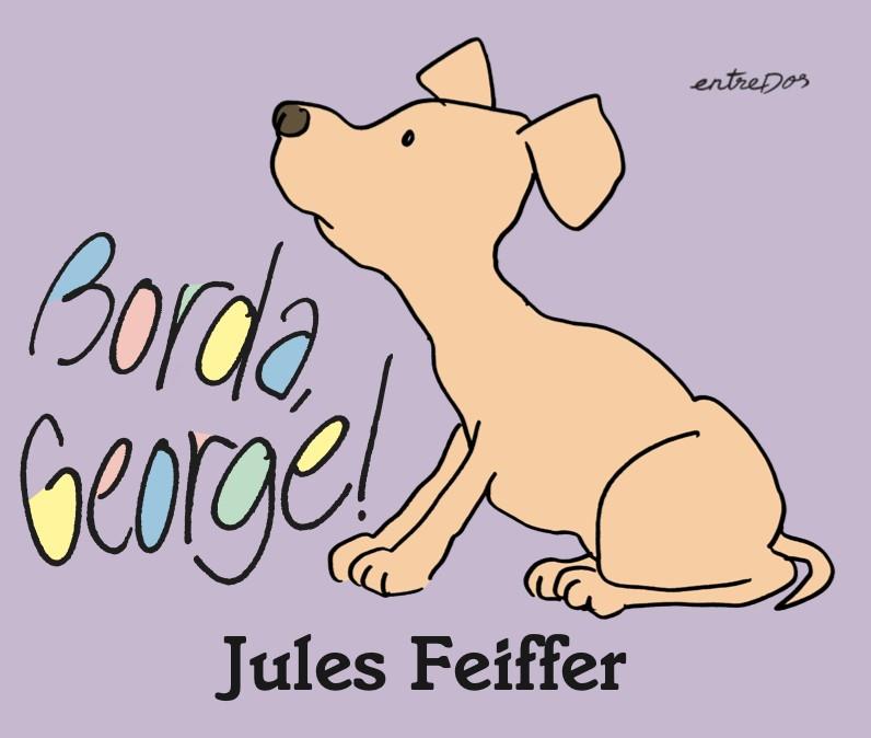 Borda, George! | 9788412205688 | Feiffer, Jules | Librería online de Figueres / Empordà