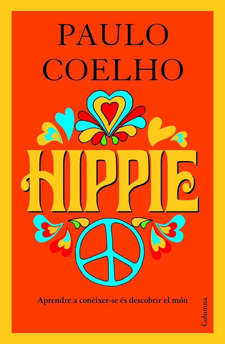 Hippie (CAT) | 9788466424103 | Coelho, Paulo | Llibreria online de Figueres i Empordà