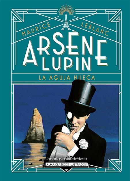 Arsène Lupin, la aguja hueca | 9788418933752 | Leblanc, Maurice | Librería online de Figueres / Empordà