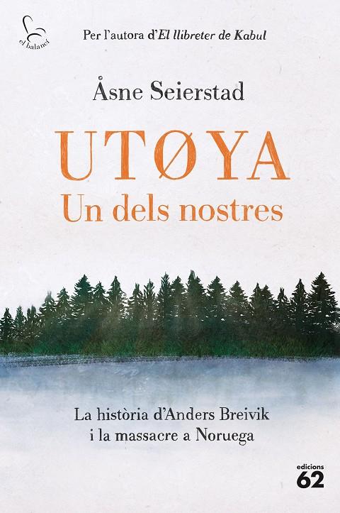 Utºya. Un dels nostres | 9788429780321 | Seierstad, Åsne | Llibreria online de Figueres i Empordà