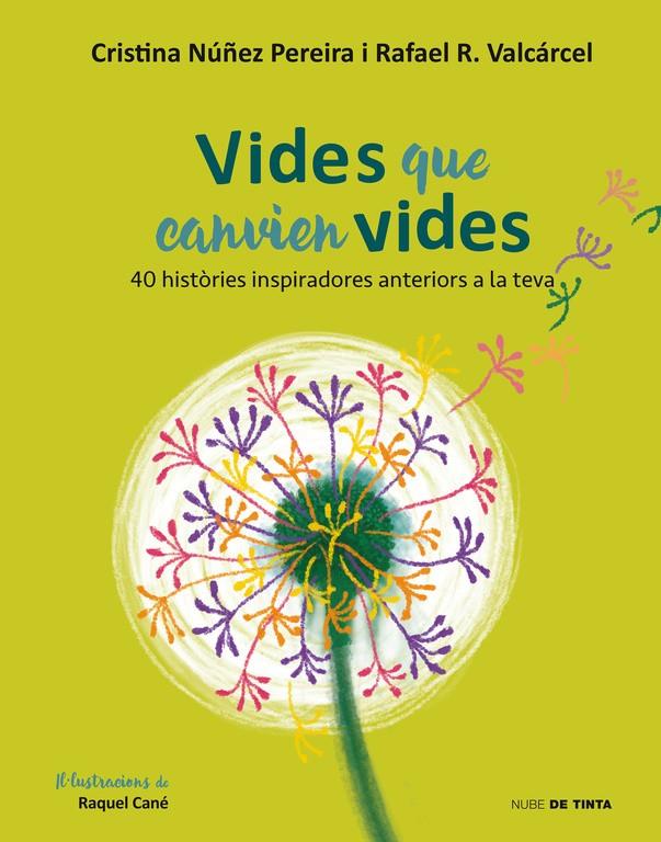 Vides que canvien vides | 9788416588855 | Nuñez, Cristina/Romero, Rafael | Librería online de Figueres / Empordà