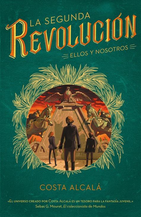 La Segunda Revolución. Ellos y nosotros. (La Segunda Revolución #02) | 9788490439333 | Costa Alcalá | Llibreria online de Figueres i Empordà