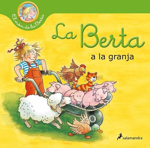 La Berta a la granja (El món de la Berta) | 9788418637278 | Schneider, Liane | Llibreria online de Figueres i Empordà