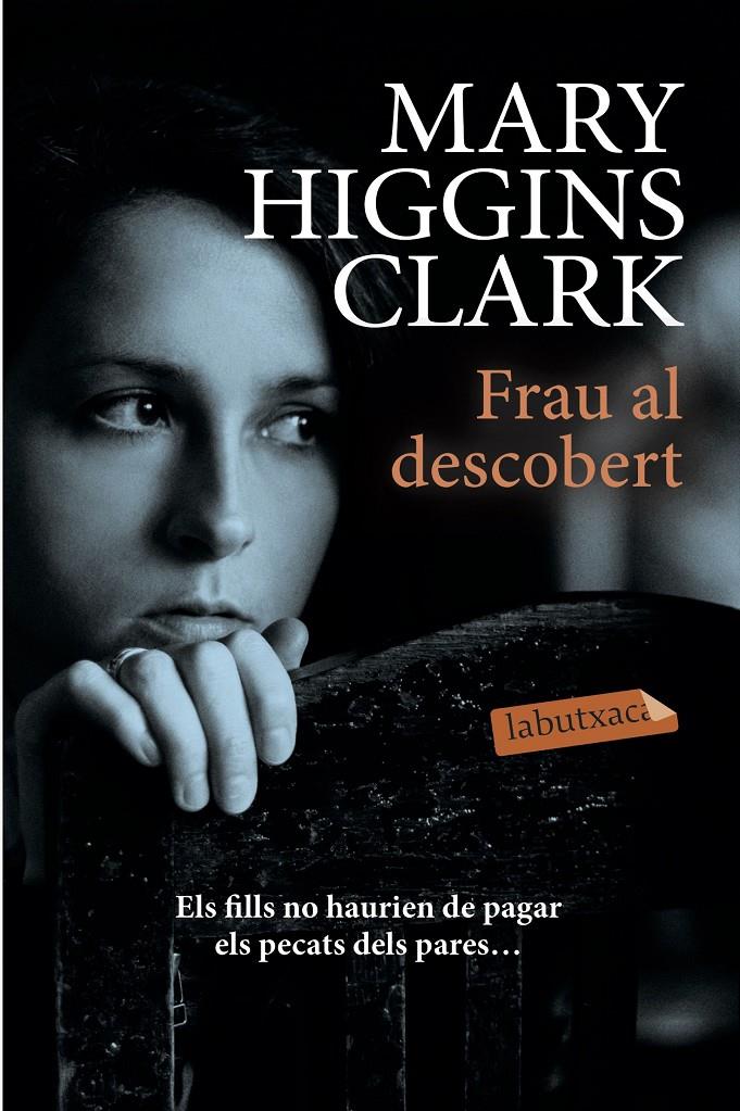 Frau al descobert | 9788417031572 | Higgins Clark, Mary | Llibreria online de Figueres i Empordà