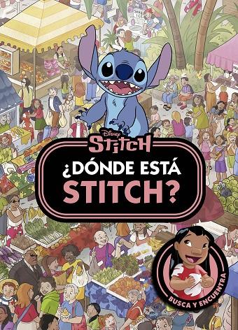 Stitch. ¿Dónde está Stitch? | 9788410029897 | Disney | Librería online de Figueres / Empordà