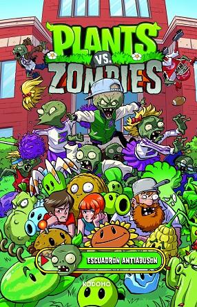 Plants vs. Zombies #03: Escuadrón Antiabusón (Biblioteca Super Kodomo) | 9788419586766 | Tobin, Paul | Llibreria online de Figueres i Empordà