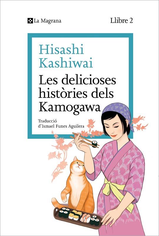 Les delicioses històries dels Kamogawa (La cuina dels Kamogawa 2) | 9788419334459 | Kashiwai, Hisashi | Llibreria online de Figueres i Empordà