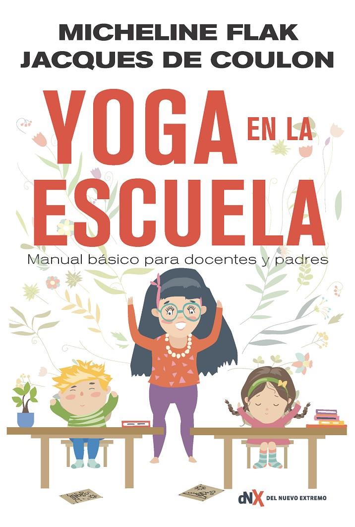 YOGA EN LA ESCUELA | 9788494947025 | Flak, Micheline | Llibreria online de Figueres i Empordà