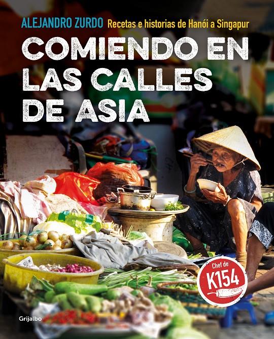 Comiendo en las calles de Asia | 9788417752200 | Zurdo, Alejandro | Llibreria online de Figueres i Empordà