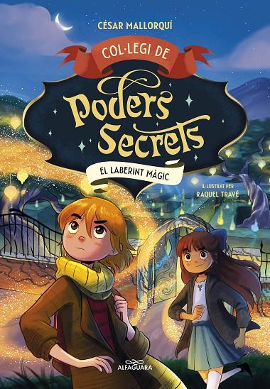 Col·legi de Poders Secrets #05. El laberint màgic | 9788419688385 | Mallorquí, César | Librería online de Figueres / Empordà