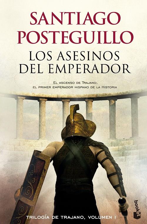 Los asesinos del emperador | 9788408118329 | Santiago Posteguillo | Llibreria online de Figueres i Empordà