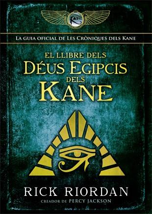 El llibre dels déus egipcis dels Kane | 9788424664428 | Riordan, Rick | Llibreria online de Figueres i Empordà