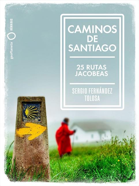 Caminos de Santiago | 9788408236771 | Fernández Tolosa, Sergio | Llibreria online de Figueres i Empordà