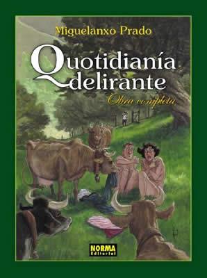 QUOTIDIANÍA DELIRANTE INTEGRAL | 9788484316985 | Prado, Miguelanxo | Llibreria online de Figueres i Empordà