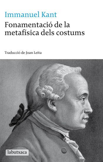 Fonamentació de la metafísica dels costums | 9788499300030 | Kant, Immanuel | Llibreria online de Figueres i Empordà