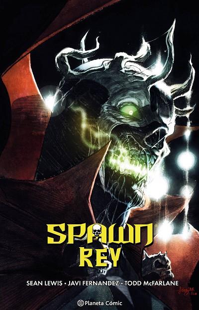 Spawn Rey #04 | 9788411612876 | McFarlane, Todd/Fernandez, Javi/Lewis, Sean | Librería online de Figueres / Empordà