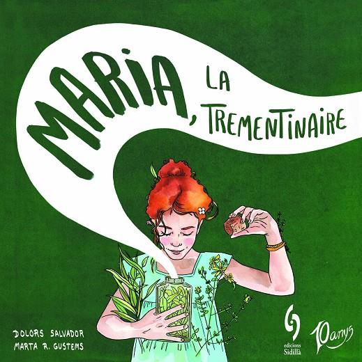 Maria, la trementinaire | 9788412224054 | Salvador, Dolors | Llibreria online de Figueres i Empordà