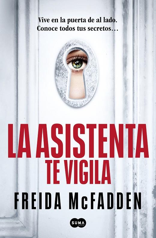 La asistenta te vigila (La asistenta #03) | 9788410257184 | McFadden, Freida | Librería online de Figueres / Empordà