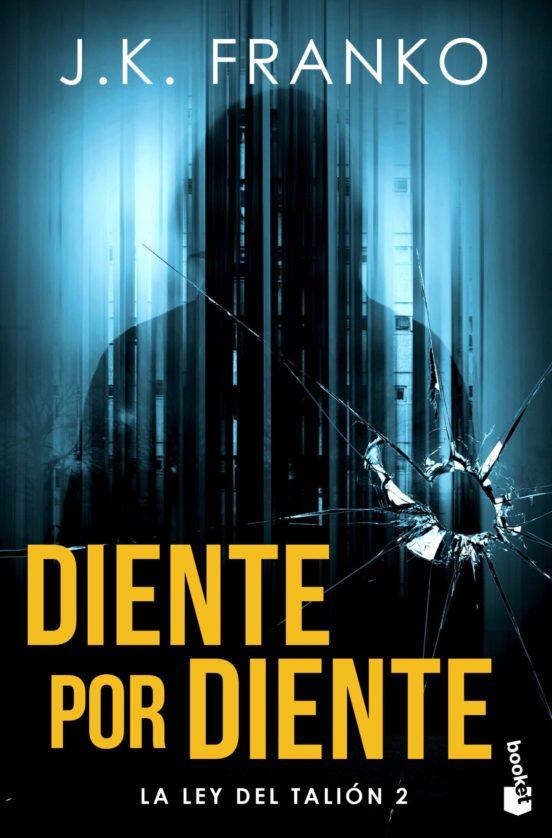 Diente por diente (La Ley del Talión #02) | 9788408270836 | Franko, J. K. | Llibreria online de Figueres i Empordà