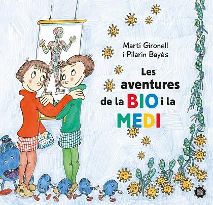 Les aventures de la Bio i la Medi | 9788413896786 | Gironell, Martí/Bayés, Pilarín | Librería online de Figueres / Empordà