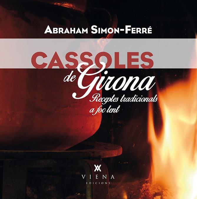 Cassoles de Girona | 9788483309148 | Simon-Ferré, Abraham | Llibreria online de Figueres i Empordà