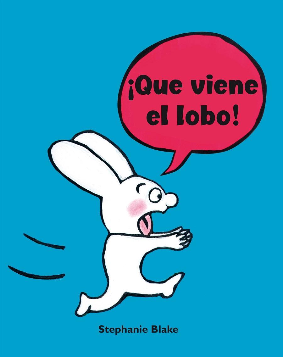 ¡Que viene el lobo! (Simón) | 9788448852641 | Blake, Stéphanie | Llibreria online de Figueres i Empordà