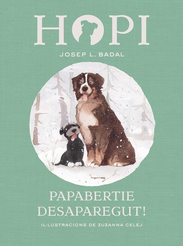 Hopi #07. Papabertie desaparegut! | 9788424660826 | Badal, Josep Lluís | Librería online de Figueres / Empordà