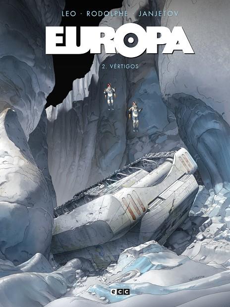 Europa #02 de 5: Vértigos | 9788419920683 | Rodolphe, Rodolphe/Leo, Leo/Bueno, Sara | Librería online de Figueres / Empordà