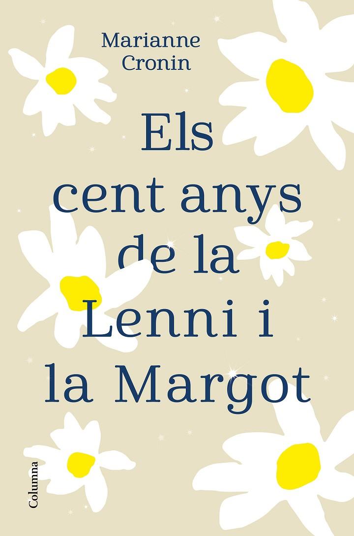 Els cent anys de la Lenni i la Margot | 9788466427395 | Cronin, Marianne | Librería online de Figueres / Empordà