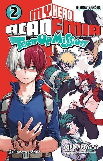 My Hero Academia Team Up Mission #02 | 9788491747611 | Horikoshi, Kohei | Llibreria online de Figueres i Empordà