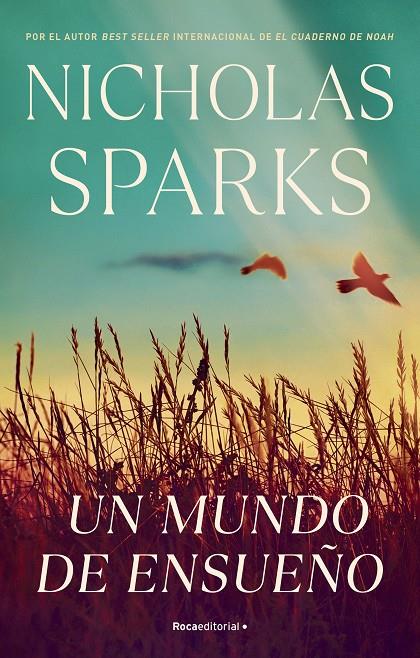 Un mundo de ensueño | 9788419283955 | Sparks, Nicholas | Librería online de Figueres / Empordà