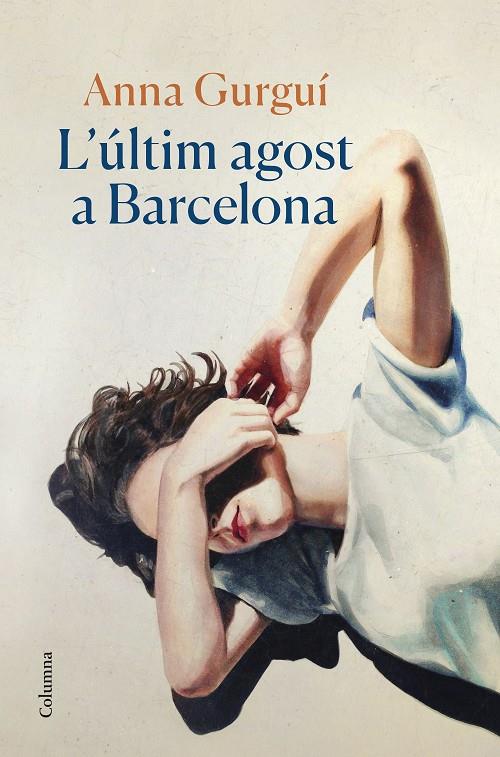 L'últim agost a Barcelona | 9788466429122 | Gurguí, Anna | Llibreria online de Figueres i Empordà