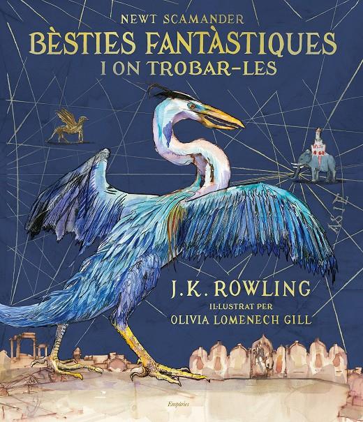 Bèsties fantàstiques i on trobar-les (edició il·lustrada) | 9788417016142 | Rowling, J. K. | Llibreria online de Figueres i Empordà