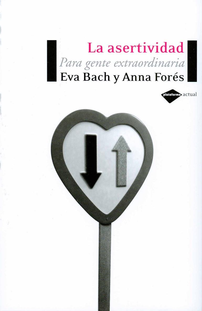 La asertividad | 9788496981119 | Bach, Eva/Forés, Anna | Llibreria online de Figueres i Empordà