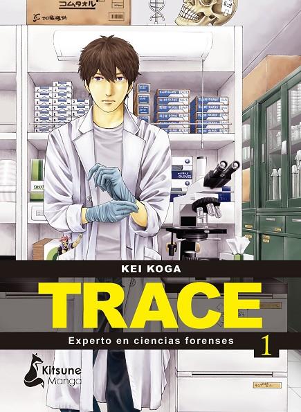 Trace: experto en ciencias forenses #01 | 9788418524431 | Koga, Kei | Llibreria online de Figueres i Empordà