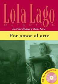 Colección Lola Lago. Por amor al arte. Libro +CD | 9788484431312 | Sans, Neus/Miquel López, Lourdes | Llibreria online de Figueres i Empordà